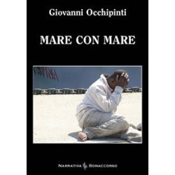 MARE CON MARE  - di Giovanni Occhipinti