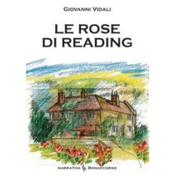 LE ROSE DI READING - di Giovanni Vidali