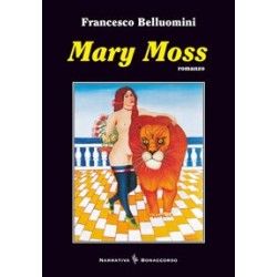 MARY MOSS - di Francesco Belluomini