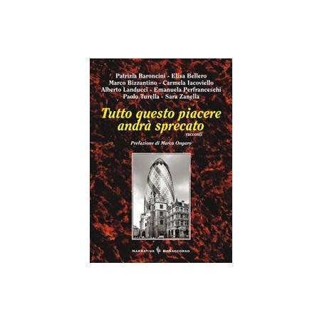 TUTTO QUESTO PIACERE ANDRA' SPRECATO - di Autori Vari