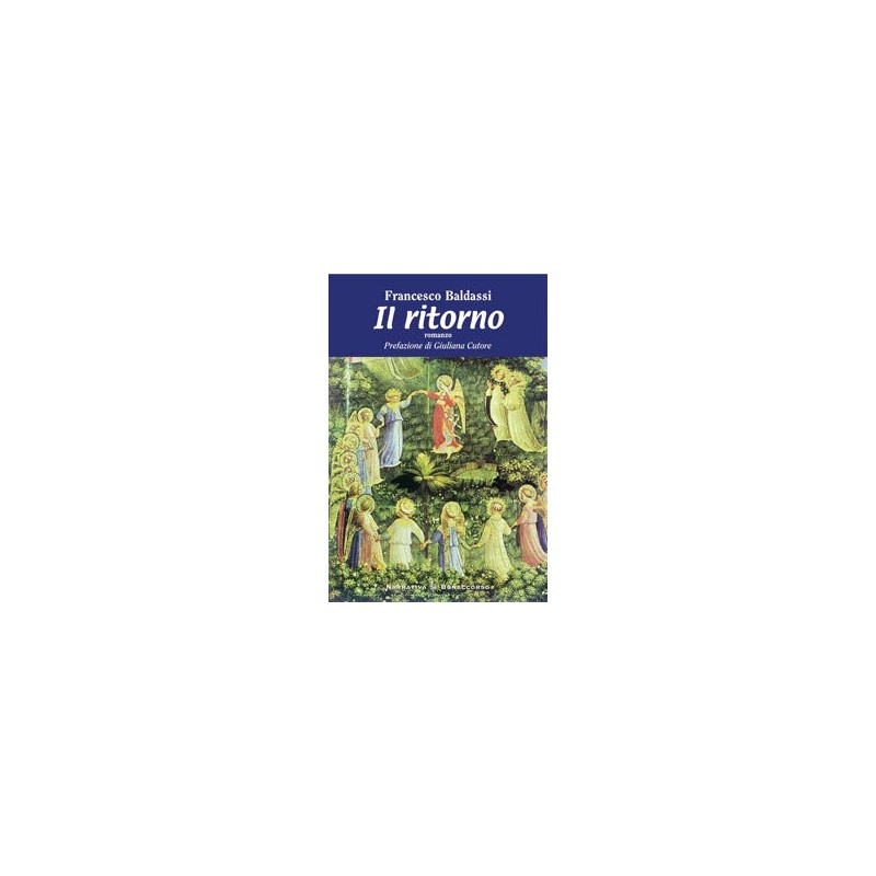 IL RITORNO - di Francesco Baldassi