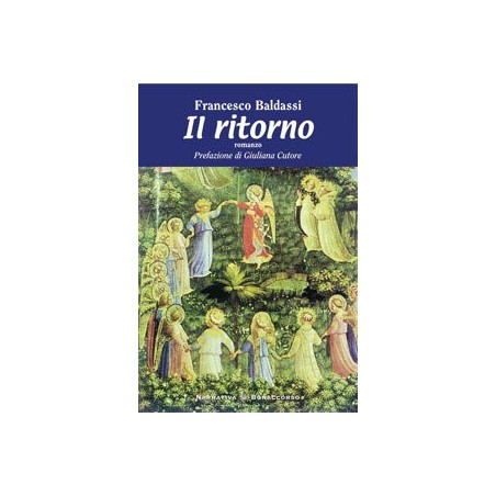 IL RITORNO - di Francesco Baldassi