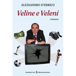 VELINE E VELENI - di Alessandro D'errico
