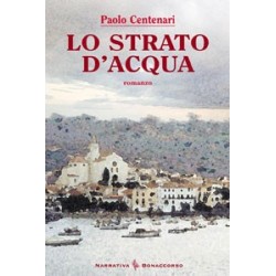 LO STRATO D'ACQUA - di Paolo Centenari