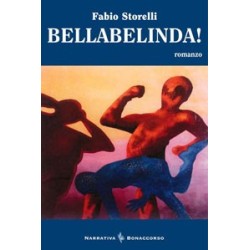 BELLABELINDA! - di Fabio Storelli