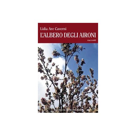 L'ALBERO DEGLI AIRONI - di Lidia Are Caverni