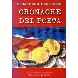 CRONACHE DEL POETA - di Sebastiano Saglimbeni