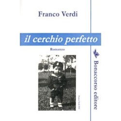 IL CERCHIO PERFETTO - di Franco Verdi