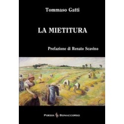 LA MIETITURA  di Tommaso Gatti