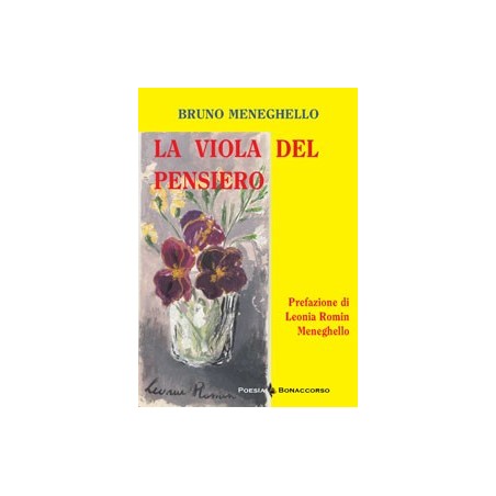LA VIOLA DEL PENSIERO di Bruno Meneghello