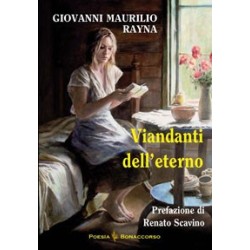VIANDANTI DELL'ETERNO  di Giovanni Maurilio Rayna