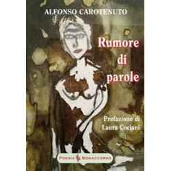 RUMORE DI PAROLE di Alfonso Carotenuto