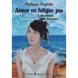 AMARE NON STANCA (aimer ne fatigue pas) di Philippe Popièla