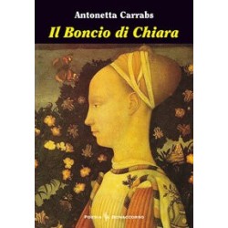 IL BONCIO DI CHIARA  di Antonetta Carrabs