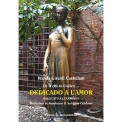 DEDICADO A L' AMORE (dedicato a ll'ammore)  di Wanda Giradi Castellani