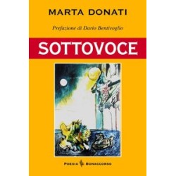 SOTTOVOCE di Marta Donati