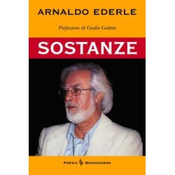 SOSTANZE di Arnaldo Ederne
