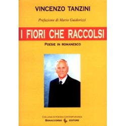 I FIORI CHE RACCOLSI di Vincenzo Tanzini