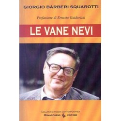 LE VANE NEVI di Giorgio Barberi Squarotti