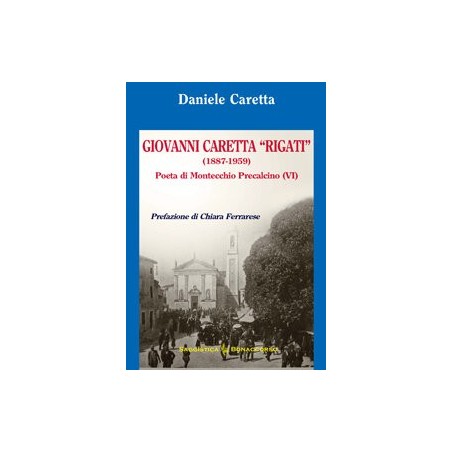 GIOVANNI CARETTA "RIGATI" di Daniele Caretta