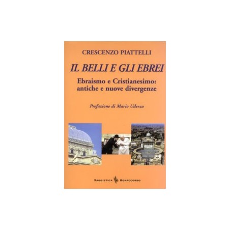 IL BELLI E GLI EBREI  di Crescenzo Piattelli