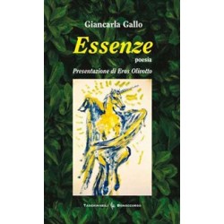 ESSENZE  di Giancarla Gallo