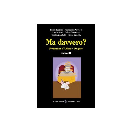 MA DAVVERO? - di Autori Vari